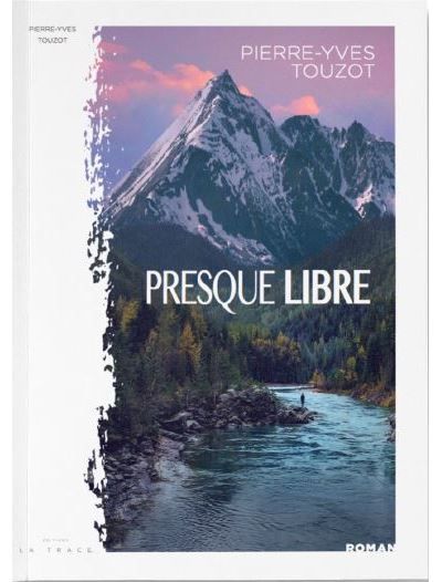 Presque libre