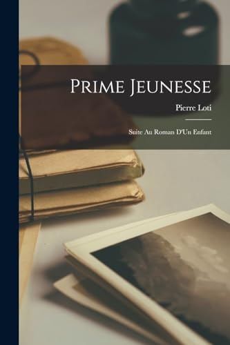 Prime Jeunesse Suite Au Roman D'Un Enfant