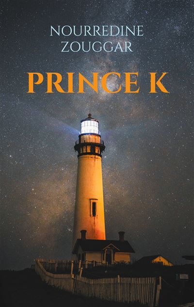 Prince K Une histoire hors normes - Nourredine Zouggar - Books On Demand
