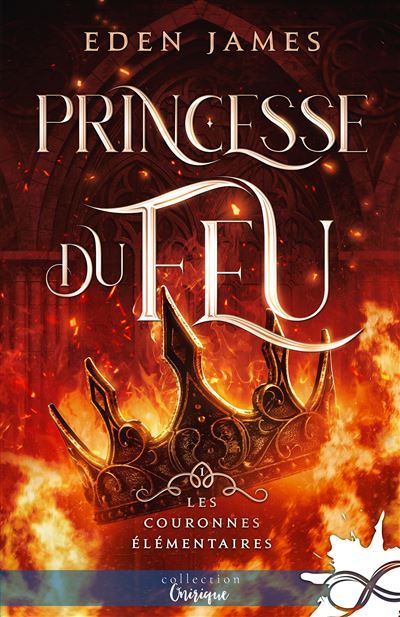Princesse du feu Les Couronnes Élémentaires, T1