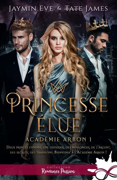 Princesse élue Académie Arbon, T1