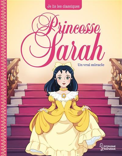 Princesse Sarah T3, Un vrai miracle Je lis les classiques