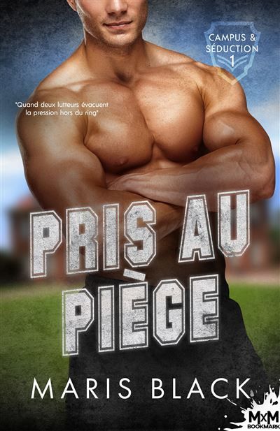 Pris au piège Campus & Séduction, T1
