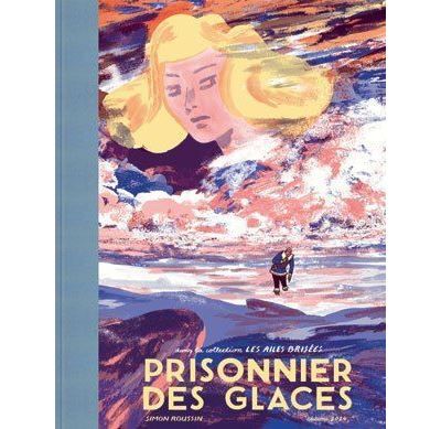 Prisonnier des glaces Les ailes brisées
