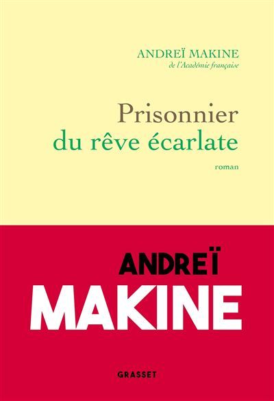 Prisonnier du rêve écarlate Roman