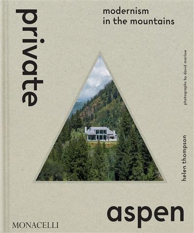 Private Aspen Modernist in the mountain