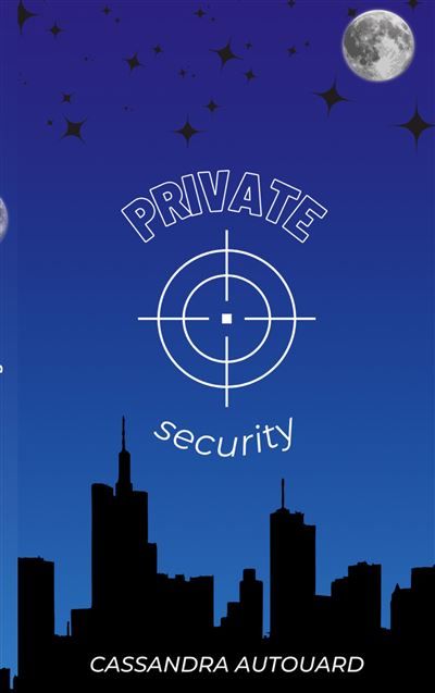 Private security - Cassandra Autouard - Books On Demand