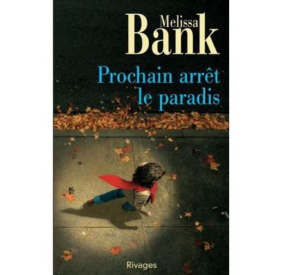 Prochain arrêt le paradis