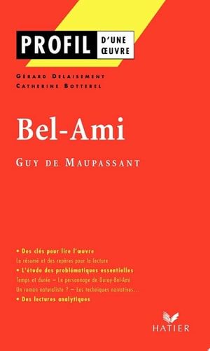 Profil - Maupassant (Guy de) : Bel-Ami