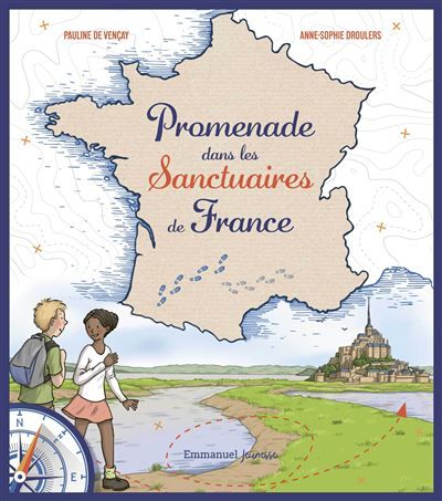 Promenade dans les sanctuaires de France 2026