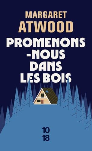 Couverture de Promenons-nous dans les bois par Margaret Atwood