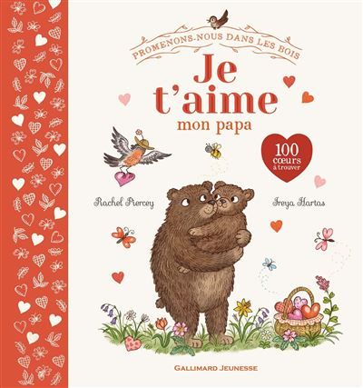 Promenons-nous dans les bois - Je t'aime mon papa 100 coeurs à trouver