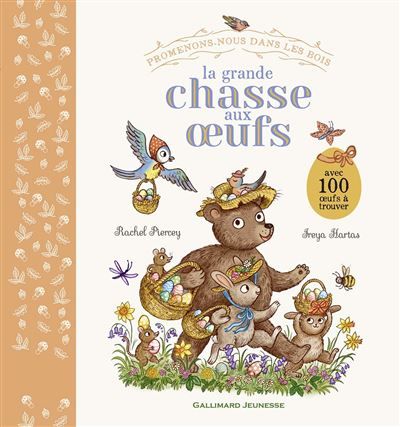 Promenons-nous dans les bois - La grande chasse aux oeufs 100 oeufs à trouver