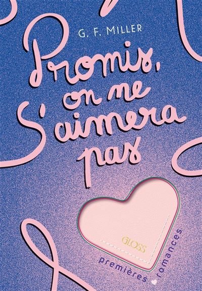 Couverture de Promis, on ne s'aimera pas par G.F. Miller