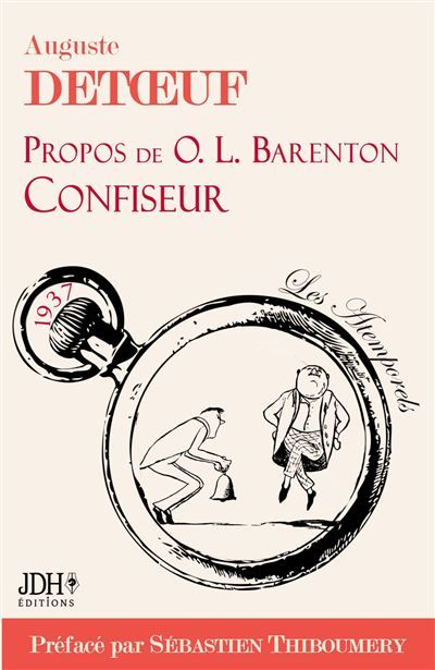 Couverture de Propos de O.L. Barenton, confiseur Écrit par le fondateur d'Alstom, préfacé par S. Thiboumery - Edition…