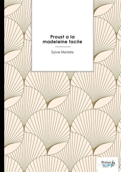 Proust a la madeleine facile