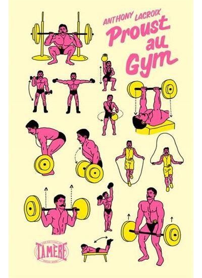 Proust au gym