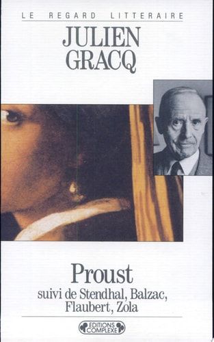Proust considéré comme terminus suivi de Stendhal, Balzac, Flaubert, Zola