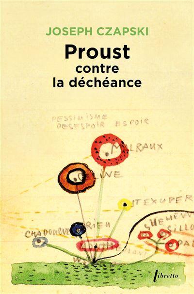Proust contre la déchéance Conférences au camp de Griazowietz