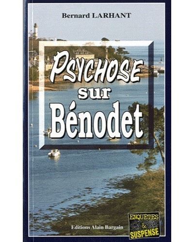 Psychose sur benodet