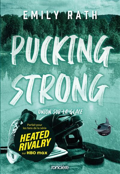 Pucking Strong - Union sur la glace - broché