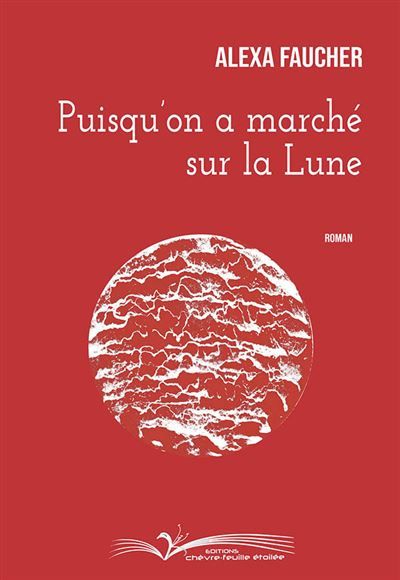 Puisqu'on a marche sur la lune