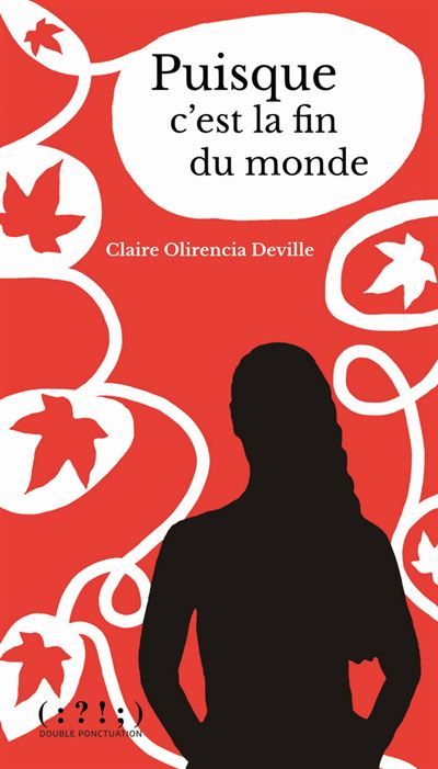 Puisque c'est la fin du monde