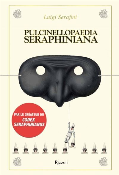 Pulcinellopaedia seraphiniana Coffret avec 1 livre
