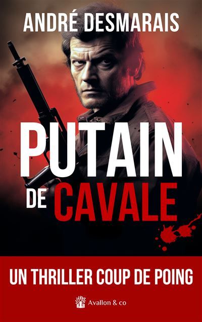 Putain de cavale "Une action toute en tension et en rebondissements" Héloïse Érignac, France Bleu