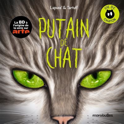 Putain de chat - Vie de chaton Tome 2