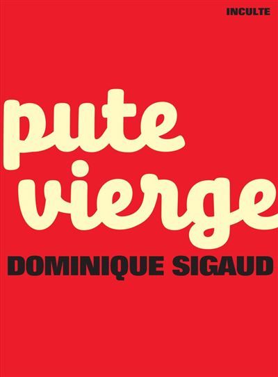 Couverture de Pute vierge par Dominique Sigaud