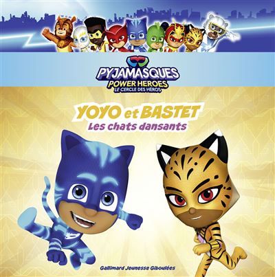 Pyjamasques - Yoyo et Bastet Les chats dansants