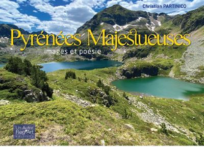 Pyrénées Majestueuses Images et poésie