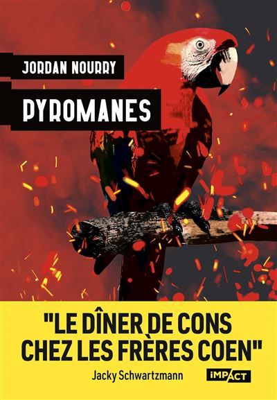 Pyromanes