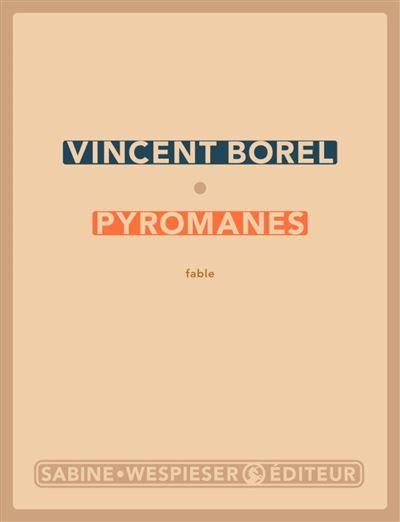Pyromanes