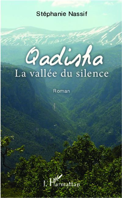 Qadisha La vallée du silence Roman