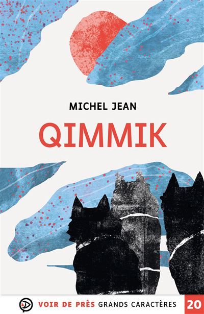 Couverture de Qimmik Grands caractères, édition accessible pour les malvoyants par Jean Michel Onana
