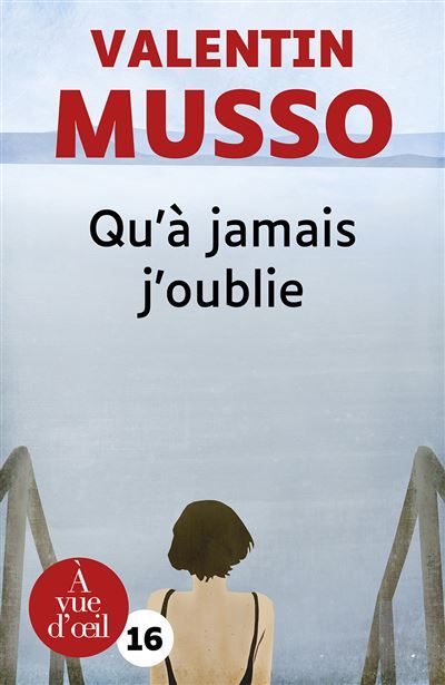 Qu'a jamais  j'oublie Édition en gros caractères