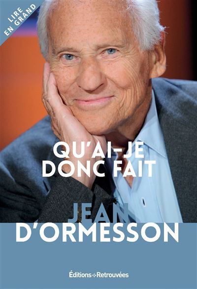 Qu'ai-je donc fait Edition en gros caractères