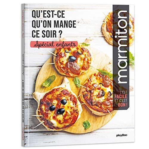 Qu'est ce qu'on mange ce soir ? Spécial enfants