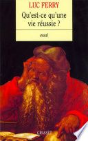 Qu'est-ce qu'une vie réussie ?