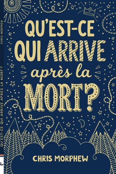Qu'est-ce qui arrive après la mort ?