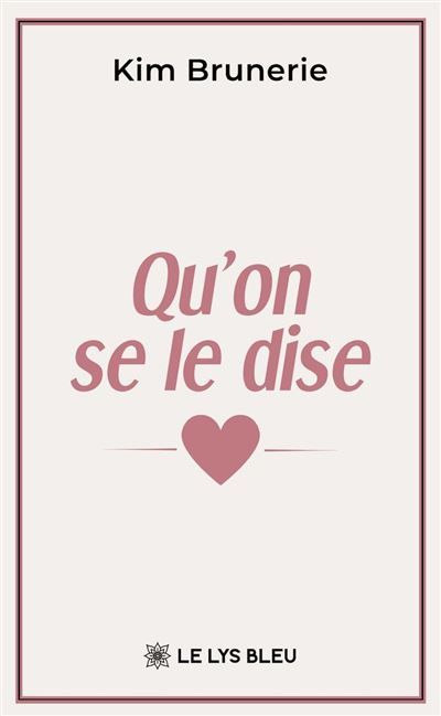 Couverture de Qu’on se le dise par Kim Brunerie