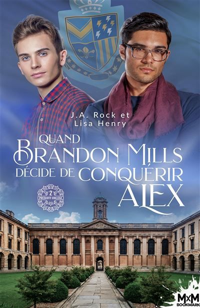 Quand Brandon Mills décide de conquérir Alex Prescott College, T2