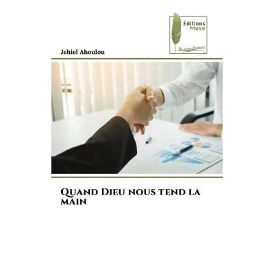 Quand Dieu nous tend la main