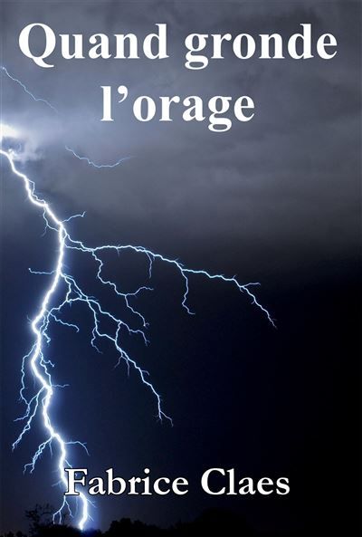 Quand gronde l'orage