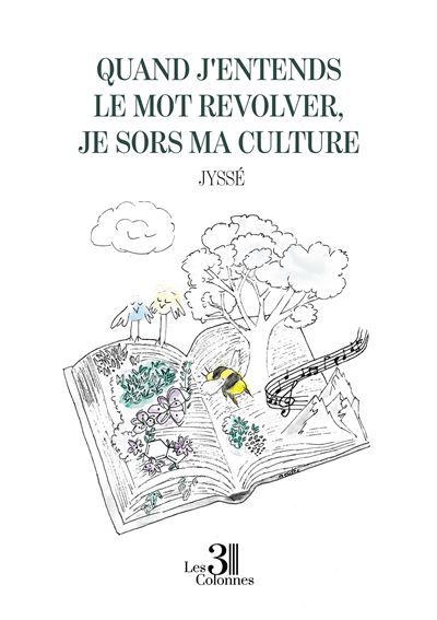 Quand j'entends le mot revolver, je sors ma culture