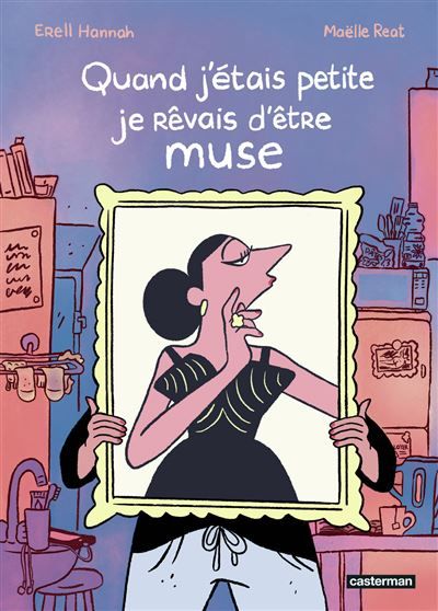 Quand j'étais petite, je rêvais d'être muse - Maëlle Reat
