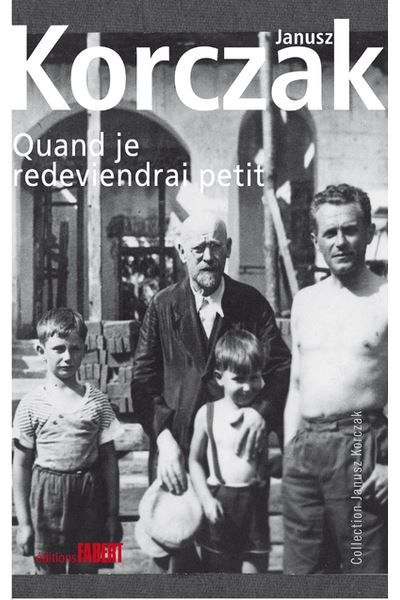 Quand je redeviendrai petit