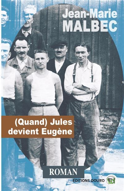 (Quand) Jules devient Eugène